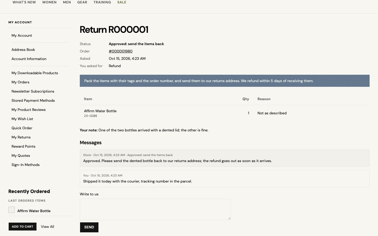 A return in My Account after the store approved it.